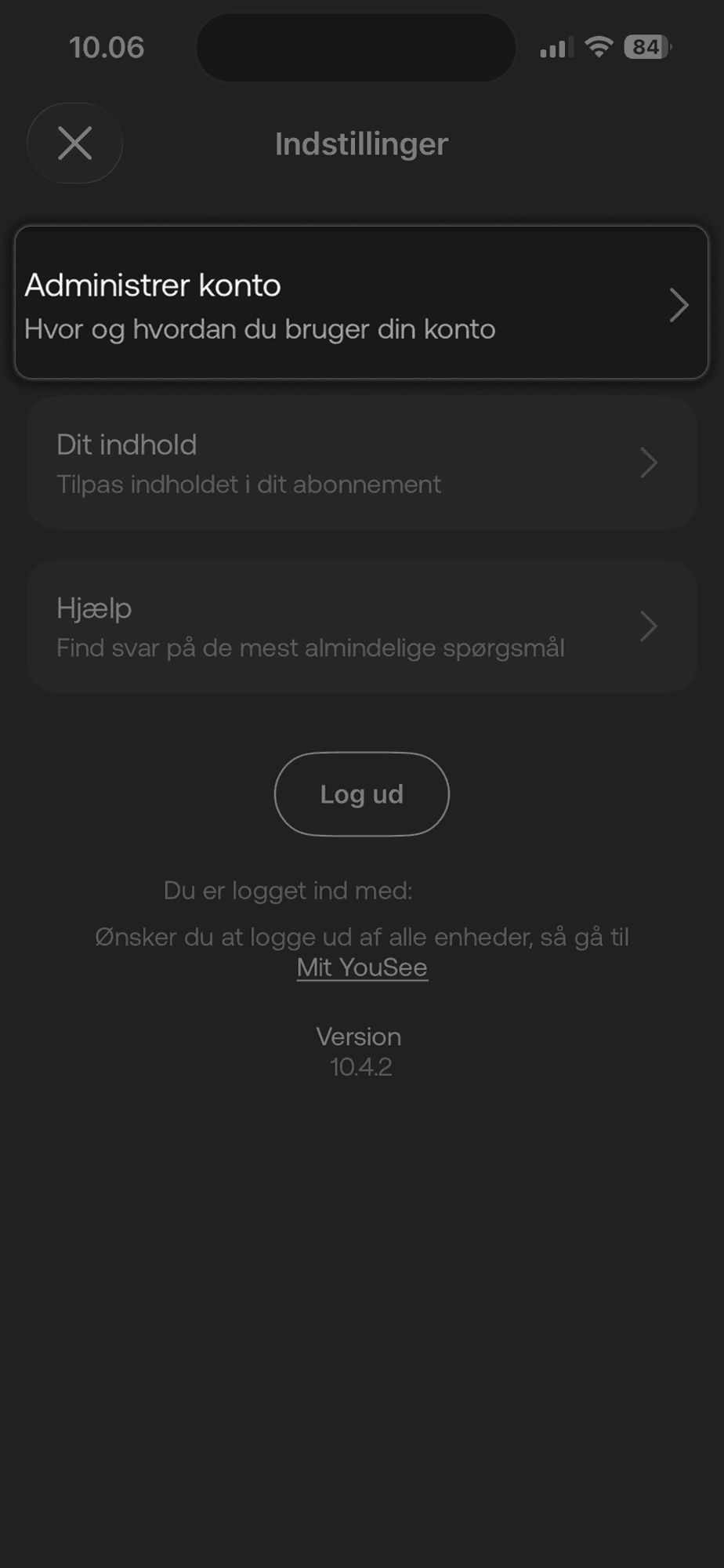 Indstillingsskærm i YouSee Play-appen med menupunkter for kontoadministration, indhold, hjælp og log ud-knap. Administrer konto er valgt.
