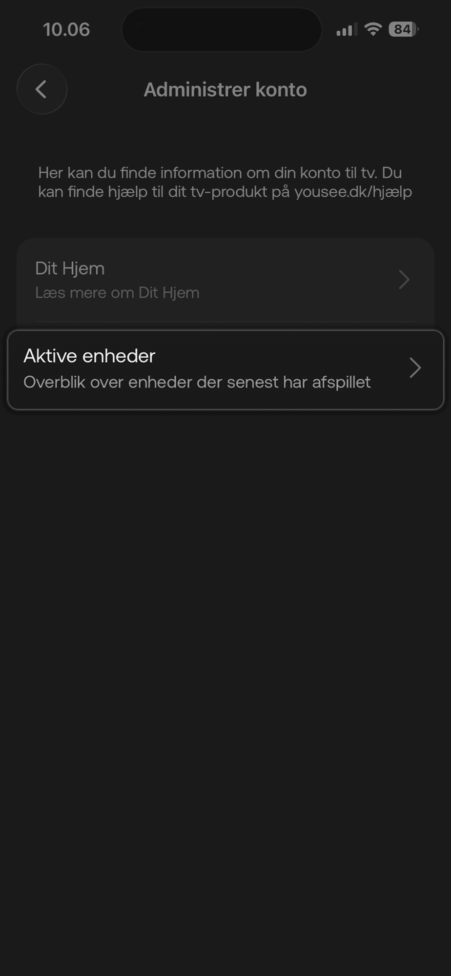 Skærmbillede af Administrer konto-siden i YouSee Play-appen med menupunkter for Dit Hjem og Aktive enheder, som er valgt.